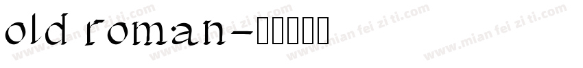 old roman字体转换